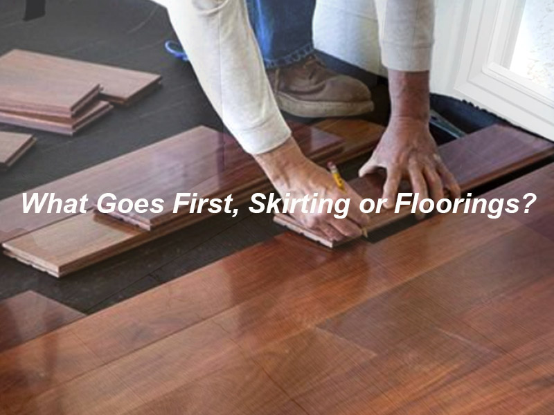 O que vai primeiro, rodando ou pisos?